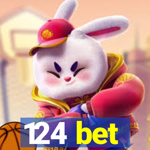 124 bet